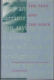 The text and the voice : writing, speaking, and democracy in American literature