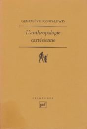 L'anthropologie cartésienne