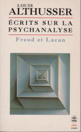 Écrits sur la psychanalyse : Freud et Lacan