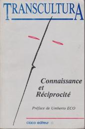 Connaissance et réciprocité : actes du colloque