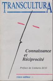 Connaissance et réciprocité : actes du colloque