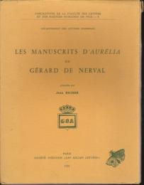 Les manuscrits d'Aurélia de Gérard de Nerval