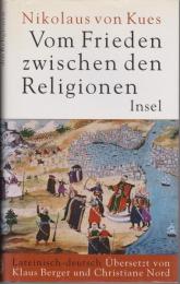 Vom Frieden zwischen den Religionen : lateinisch - deutsch.
