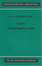 Ästhetik (1819/25) ; Über den Begriff der Kunst (1831/32)