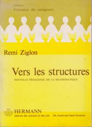 Vers les structures; nouvelle pédagogie de la mathématique