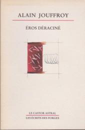 Éros déraciné : 1959-1989