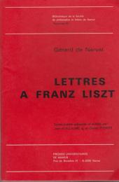 Lettres à Franz Liszt