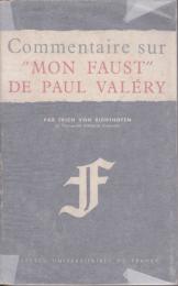 Commentaire sur "Mon Faust" de Paul Valéry