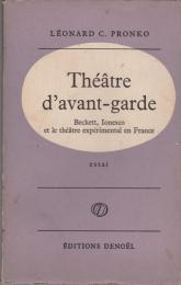 Théâtre d'avant-garde : Beckett, Ionesco et le théâtre experimental en France