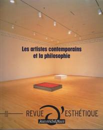 Les Artistes Contemporains Et La Philosophie. (Revue d'esthetique, 2003, no 44)