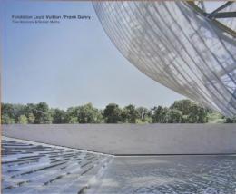 Fondation Louis Vuitton, Frank Gehry