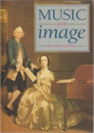 Music and image : domesticity, ideology and socio-cultural formation in  eighteenth-century England