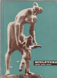 Sculpture 1850 and 1950 : London Couty Council Exhibition at Holland Park, London. May to September 1957.
