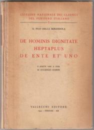 De hominis dignitate ; Heptaplus ; De ente et uno