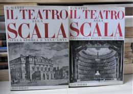 Il teatro alla Scala : nella storia e nell'arte : 1778-1963