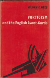Vorticism and the English avant-garde