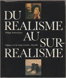 Du realisme au surrealisme : la peinture en Belgique de Joseph Stevens à Paul Delvaux