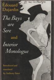 The bays are sere ; and, Interior monologue