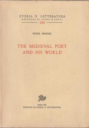 The medieval poet and his world