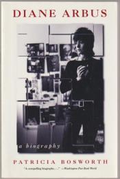 Diane Arbus : a biography