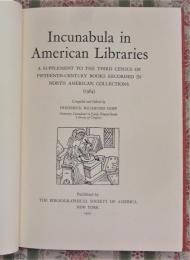 Incunabula in American libraries : a supplement to the third census of fifteenth-century books recorded in North American collections (1964)