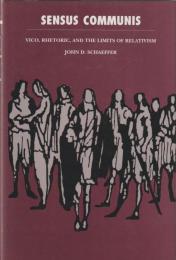 Sensus communis : Vico, rhetoric, and the limits of relativism