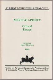 Merleau-Ponty : critical essays