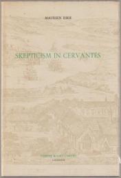 Skepticism in Cervantes