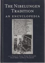 The Nibelungen tradition : an encyclopedia