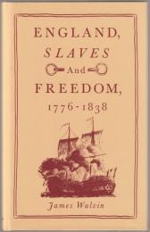 England, slaves and freedom, 1776-1838