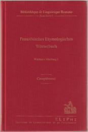 Französisches etymologisches Wörterbuch : eine Darstellung des galloromanischen Sprachschatzes : complément