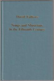 Songs and musicians in the fifteenth century