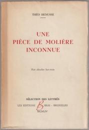 Une piece de Moliere inconnue