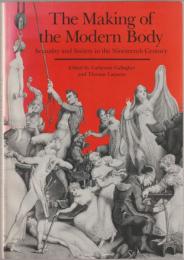 The Making of the modern body : sexuality and society in the nineteenth century