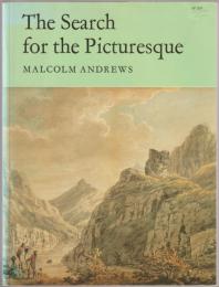 The search for the picturesque : landscape aesthetics and tourism in Britain, 1760-1800