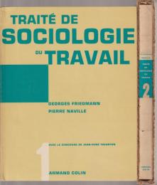 Traité de sociologie du travail