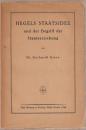 Hegels Staatsidee und der Begriff der Staatserziehung
