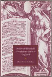 Poetry and music in seventeenth-century England