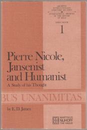 Pierre Nicole, Jansenist and humanist : a study of his thought