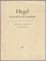 Hegel et le siècle des lumières