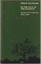 In the sign of the rainbow : selected poems, 1940-1989