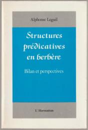 Structures prédicatives en berbère : bilan et perspectives