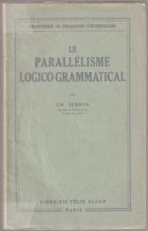 Le parallélisme logico-grammatical