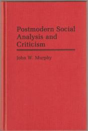 Postmodern social analysis and criticism