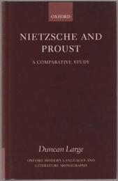 Nietzsche and Proust : a comparative study
