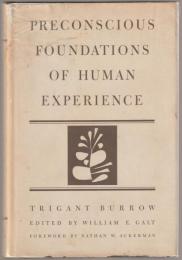 Preconscious foundations of human experience.
