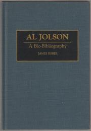 Al Jolson : a bio-bibliography