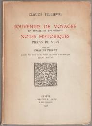 Souvenirs de voyages en Italie et en Orient : notes historiques, pieces de vers