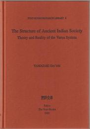 The structure of ancient Indian society : theory and reality of the Varna system