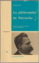 La philosophie de Nietzsche.
